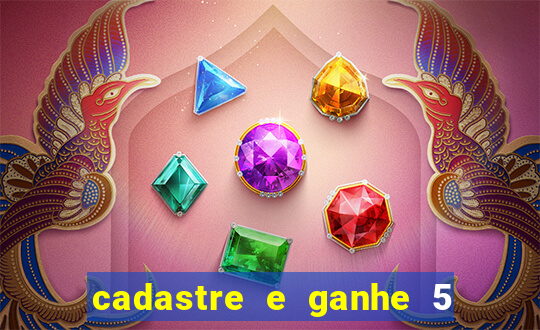 cadastre e ganhe 5 reais para apostar